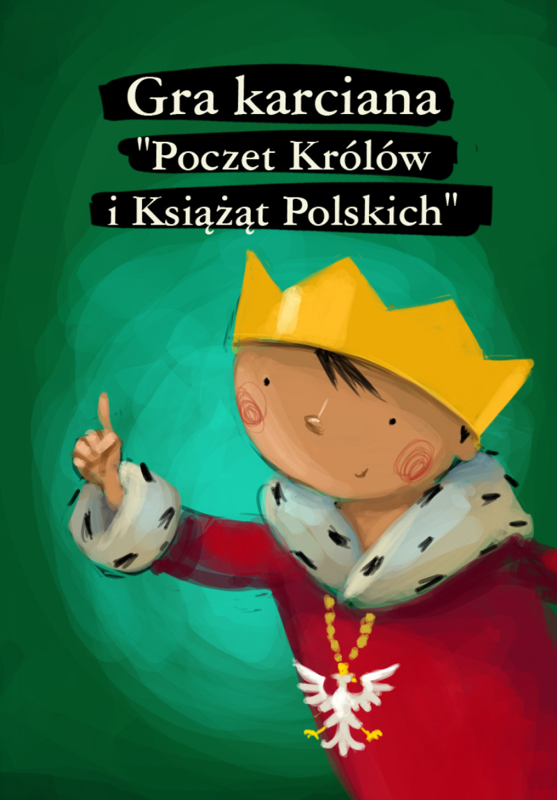 Poczet królów i książąt polskich. Gra karciana